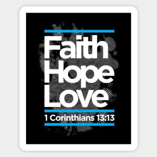 faith hope love 1 corinthians 13:13 Sticker